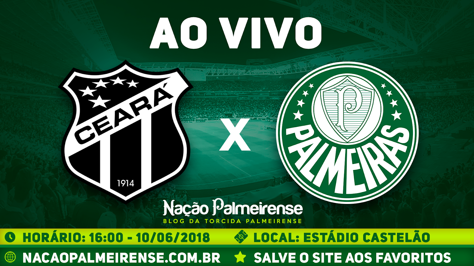 Jogo Ceará x Palmeiras Ao Vivo 10/06/2018 Nação Palmeirense Blog da