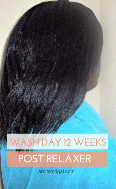 12 week relaxer stretch wash day | A Relaxed Gal