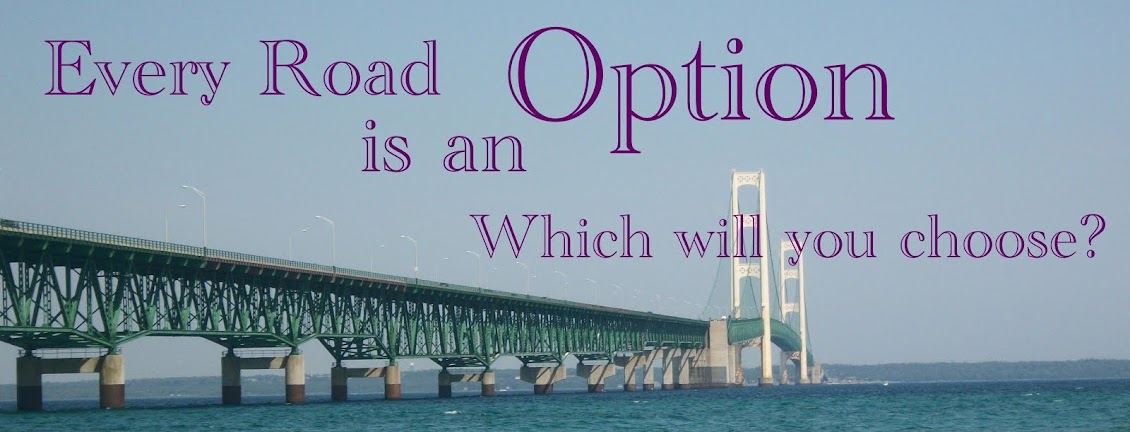 Every Road is an Option