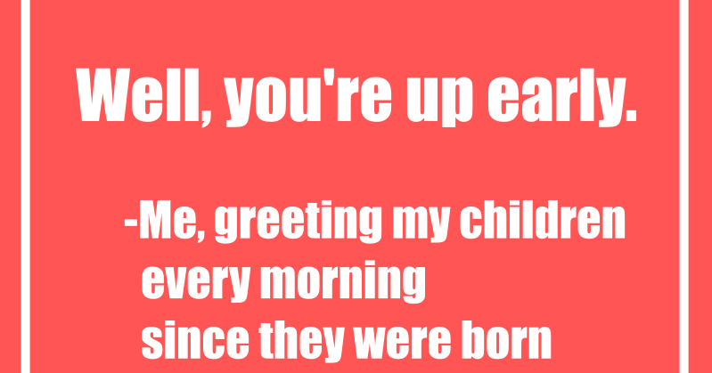 Unremarkable Files: Top 10 Funniest Parenting Memes of 2017