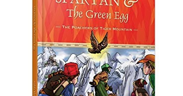 Spartan & The Green Egg - Book 4: The Poachers of Tiger Mountain Review