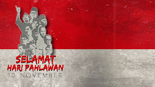 Hari Pahlawan 10 November 2017