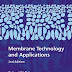 Membrane Technology and Applications, 2nd Edition