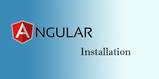 Angular Installation