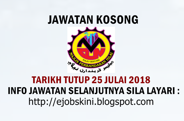 Jawatan Kosong Majlis Perbandaran Nilai Mpn 25 Julai 2018