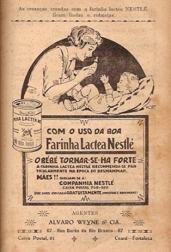 Propaganda da Farinha Láctea Nestlé veiculada em 1930 com conselho de uso do produto após a criança desmamar.