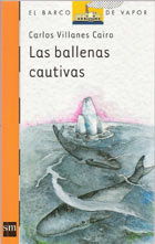 LAS BALLENAS CAUTIVAS--CARLOS VILLANES