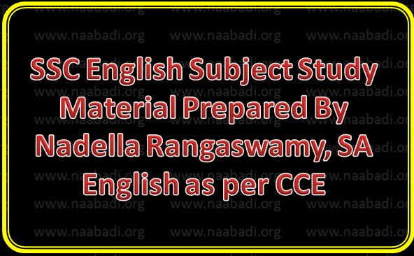 Ssc English Subject Study Material Prepared By Nadella Rangaswamy Sa English As Per Cce 161 Pages Www Naabadi Org Quizes Onlinetests 3rs Worksheets Cets Halltickets Results Lesson Plans
