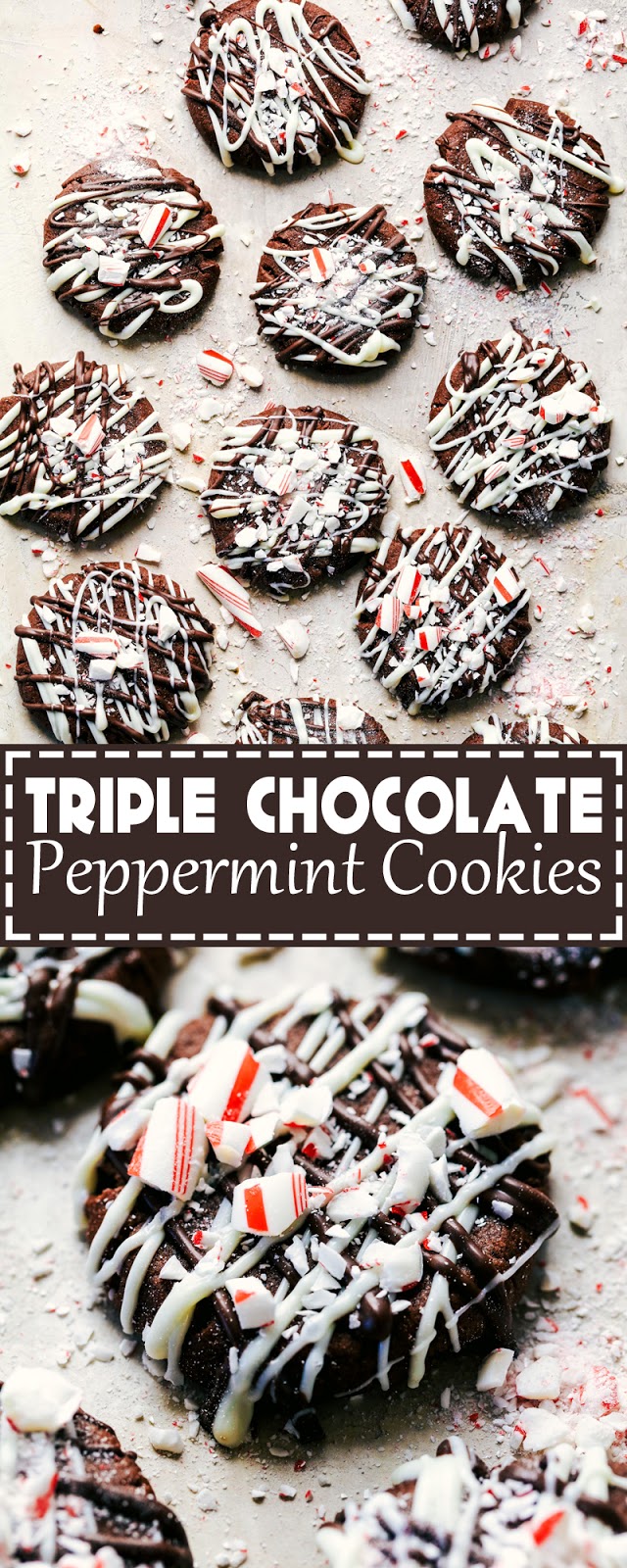 TRIPLE CHOCOLATE PEPPERMINT COOKIES TRIPLE CHOCOLATE PEPPERMINT COOKIES