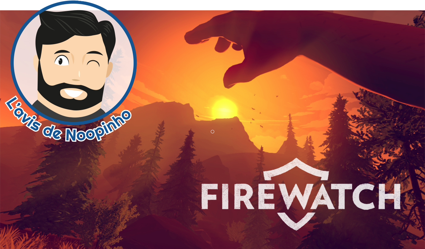 firewatch logo avis test noopinho