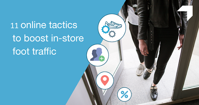 11 Tips for Boosting Foot Traffic & Attracting Customers to Your Store