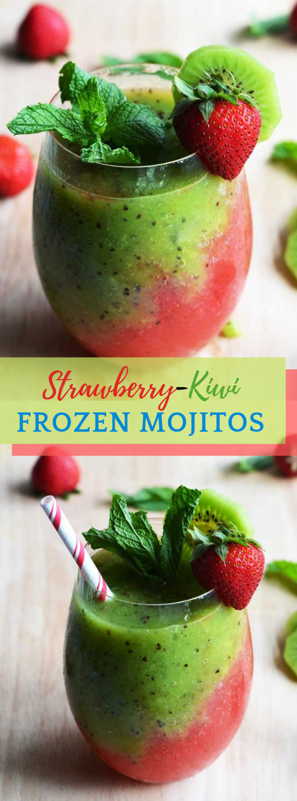 STRAWBERRYKIWI FROZEN MOJITOS Drink HealthyDrink