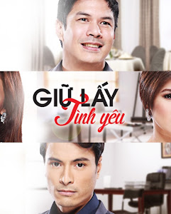 Giữ Lấy Tình Yêu Giữ Lấy Tình Yêu