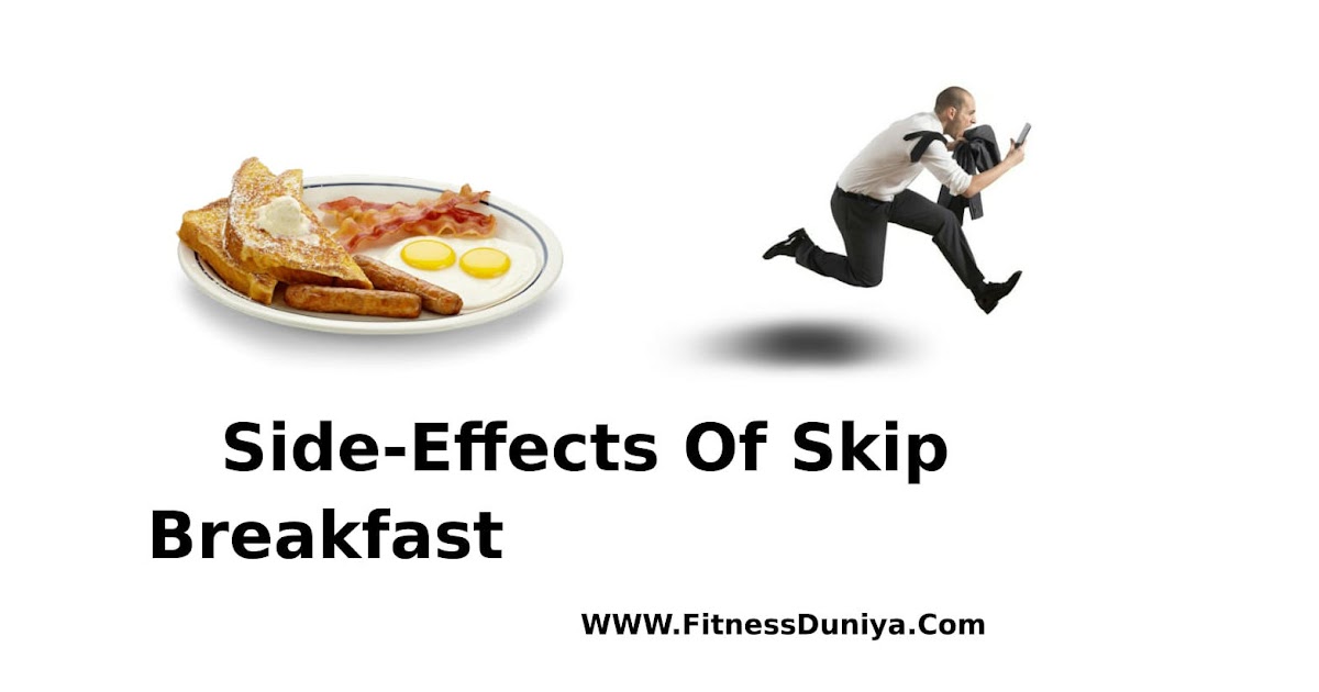 What Happens If You Skip Your Breakfast
