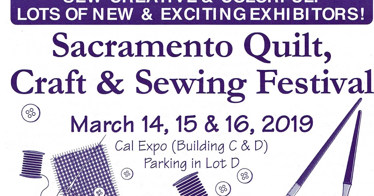 DianeLoves2Quilt: Sacramento Quilt, Craft, & Sewing Festival
