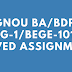 IGNOU BA/BDP EEG-01/BEGE-101 SOLVED ASSIGNMENT 2017-18