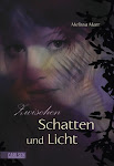 Zwischen Schatten und Licht (Juni 2011)