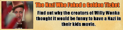 http://www.nerdoutwithme.com/2013/12/the-nazi-who-faked-golden-ticket.html