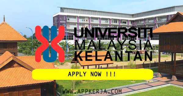 Jawatan Kosong Kerajaan di Universiti Malaysia Kelantan (UMK)