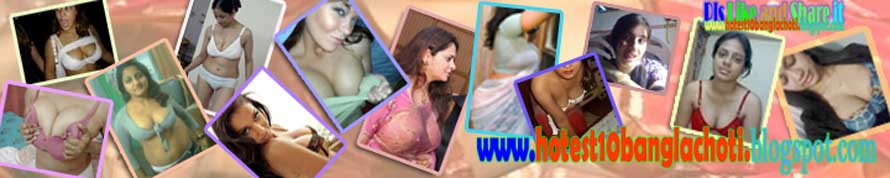 Hot Bangla Choti, Picture, Wallpaper, E-book, Videos Free Download