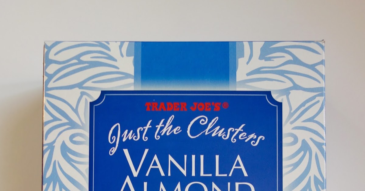 Trader Joe's Just the Clusters Vanilla Almond Granola Cereal and