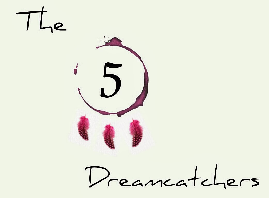 The 5 Dreamcatchers