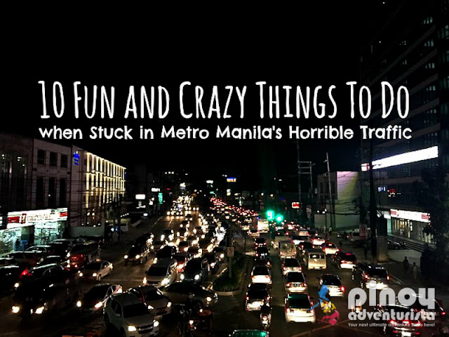 10 Fun and Crazy Things To Do when Stuck in Metro Manila’s Horrible Traffic