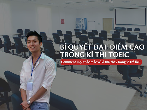 20 bí quyết đạt điểm cao trong kỳ thi TOEIC! 20 bí quyết đạt điểm cao trong kỳ thi TOEIC!