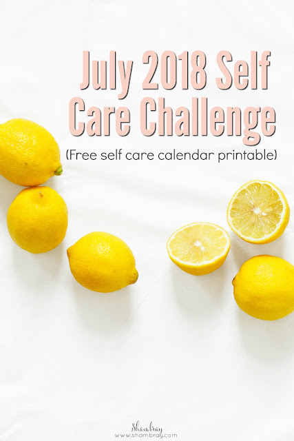 July 2018 Self Care Challenge 