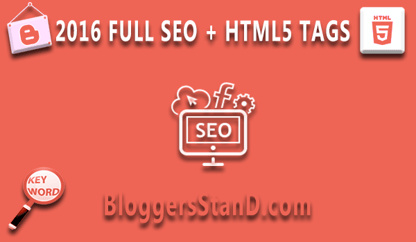 full seo +html5+valid meta tags pack 2016 for blogger website 