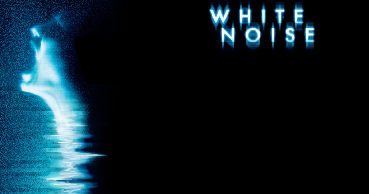 Just Screenshots: White Noise (2005)