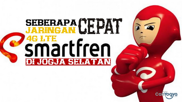 Mencoba Kecepatan Jaringan 4G LTE Smartfren di Bantul Selatan