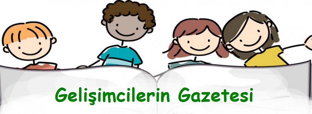 Gelisimcilerin Gazetesi Ataaof Cocuk Gelisimi Pdf Indirme