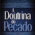 A Doutrina do Pecado - Severino Pedro da Silva