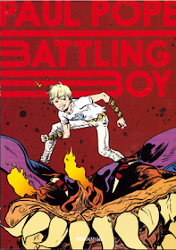 "Battling boy" de Paul Pope, edita DeBolsillo grupo Penguin Random House