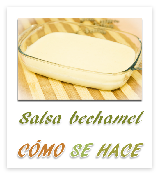 Salsa Bechamel
