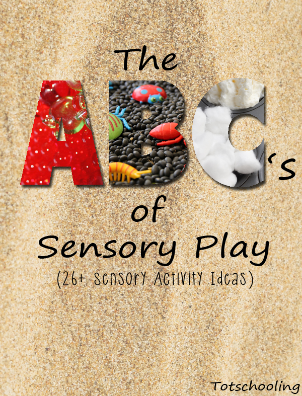 The ABC's of Sensory Play