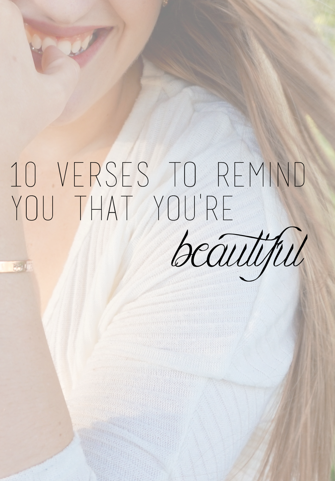 Bible Verses About Being Beautiful Bible Verses To Remind You That You're Beautiful | Lavender Elizabeth