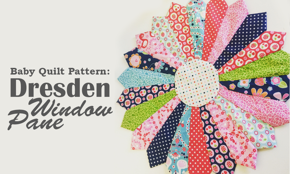 Baby Quilt Pattern Dresden Window Pane