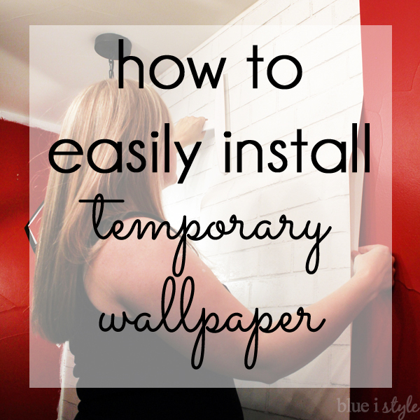 Self Adhesive Wall Paper diy with style} how to install temporary, removable wallpaper Self Adhesive Wall Paper diy with style} how to install temporary, removable wallpaper