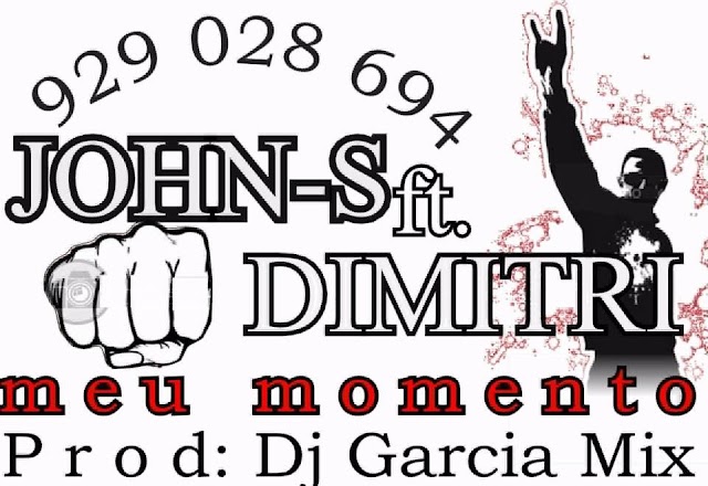 Meu momento Ft John S - Dimitri (Free Download)