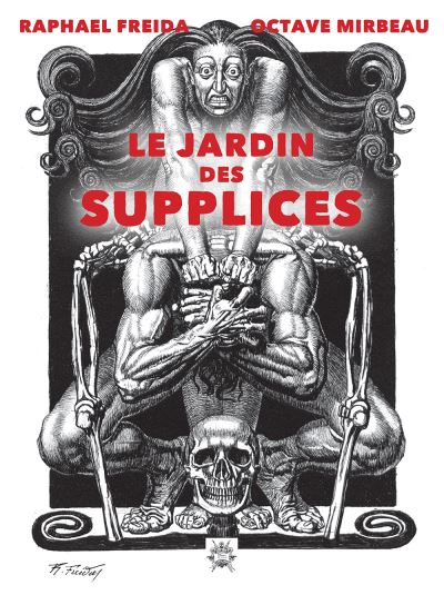 "Le Jardin des supplices", illustré par Raphaël Freida, avril 2018