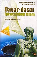 TOKO BUKU RAHMA: DASAR-DASAR EPISTEMOLOGI ISLAM