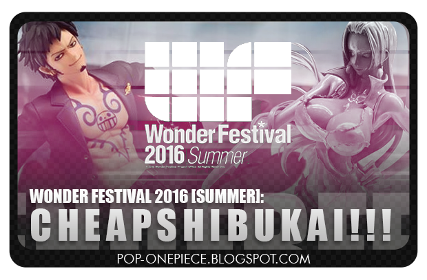 Wonder Festival 2016 [SUMMER]: CHEAP-SHIBUKAI!!!