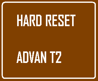 Cara masuk ke menu recovery pada advan t2 