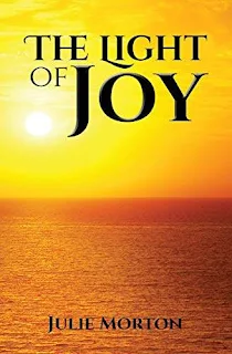 The Light of Joy - an uplifting contemporary fiction about strong women discount book promotion Julie Morton