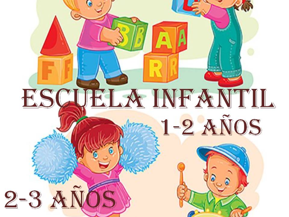 Escuela Infantil 1-2 y 2-3