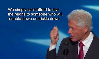 President Clinton: "We simply can't afford to give the reigns to someone who will double-down on trickle down."