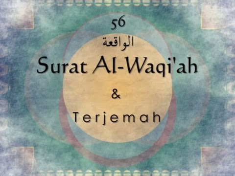 Bacaan Surat Al Waqiah Lengkap Arab, Latin dan Terjemahannya | Fiqih Muslim