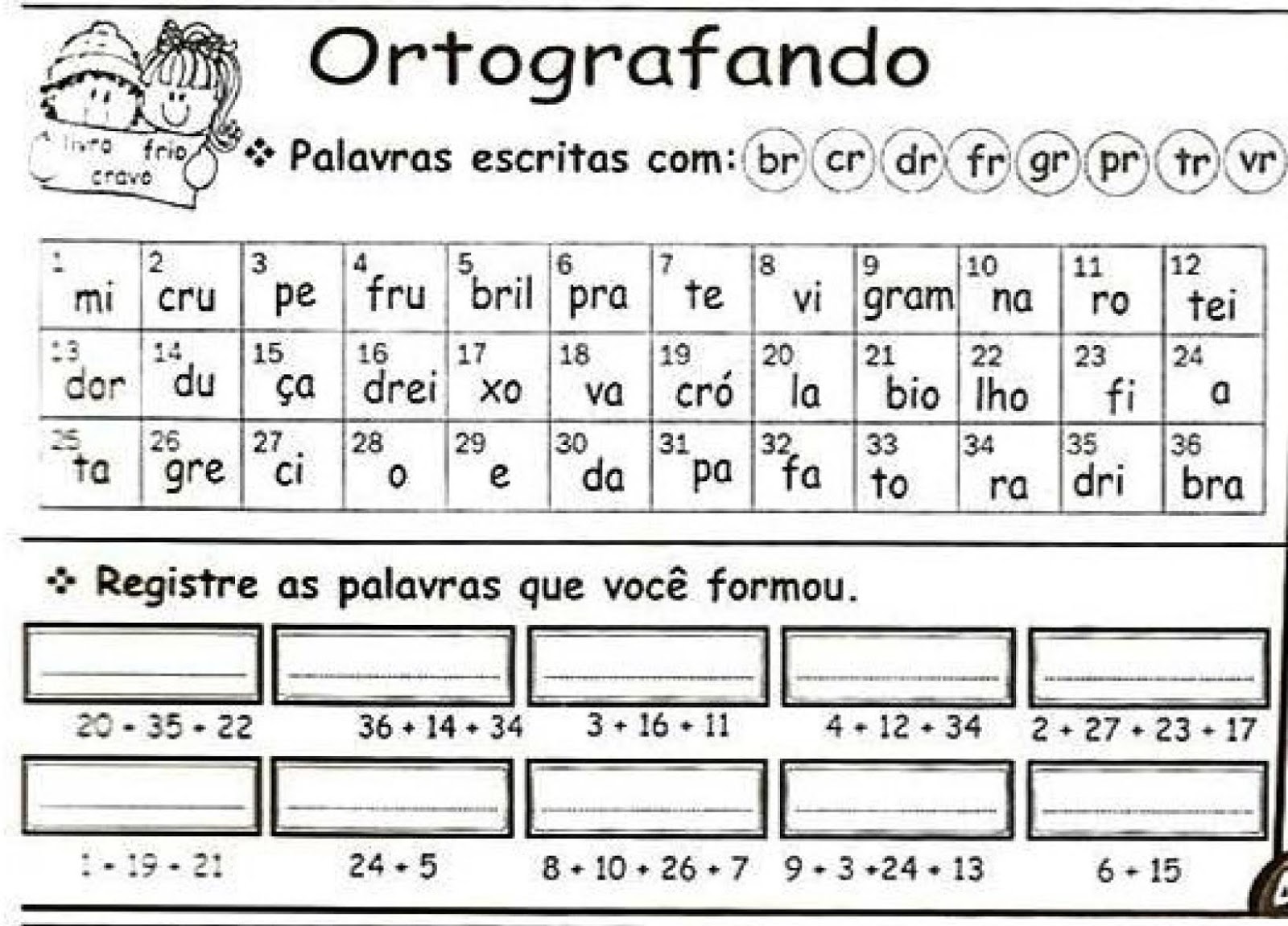 Pedagogas da paz Atividade De Ortografia Formação de Palavras Palavras com BR CR DR FR GR PR Pedagogas da paz Atividade De Ortografia Formação de Palavras Palavras com BR CR DR FR GR PR